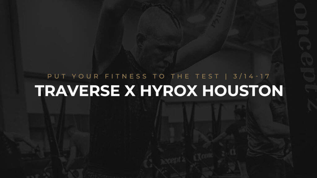 Hyrox Houston Traverse Fitness